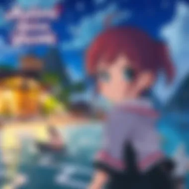 Exploring the Anime Verse: Unlocking the Potential of Island-Themed Gameplay Summary Exploring the Anime Verse: Unlocking the Potential of Island-Themed Gameplay Summary